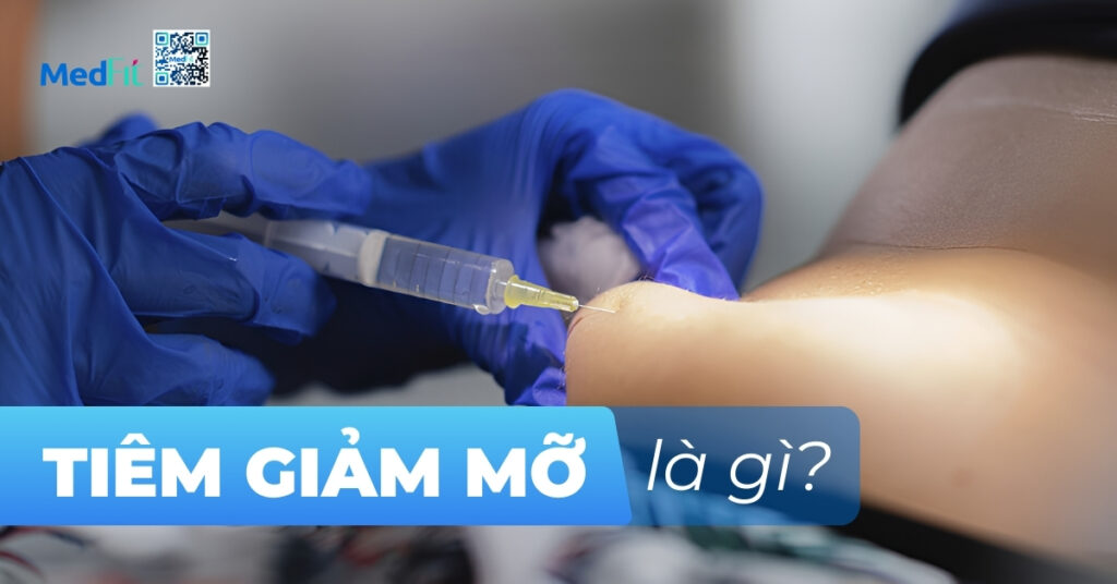 tiêm giảm mỡ là gì?