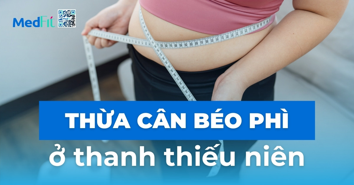 thừa cân béo phì ở thanh thiếu niên