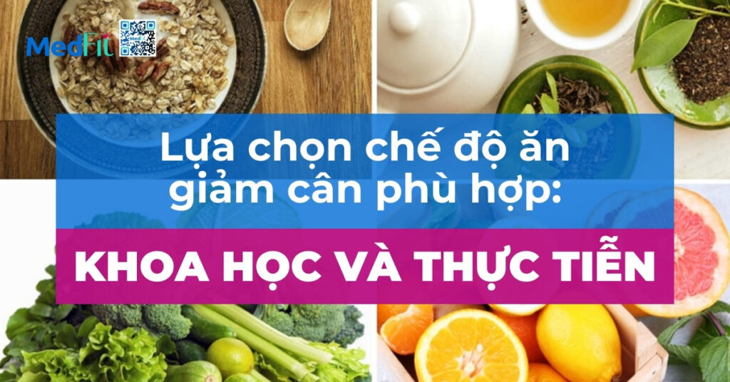 lựa chọn chế độ ăn giảm cân phù hợp: khoa học và thực tiễn