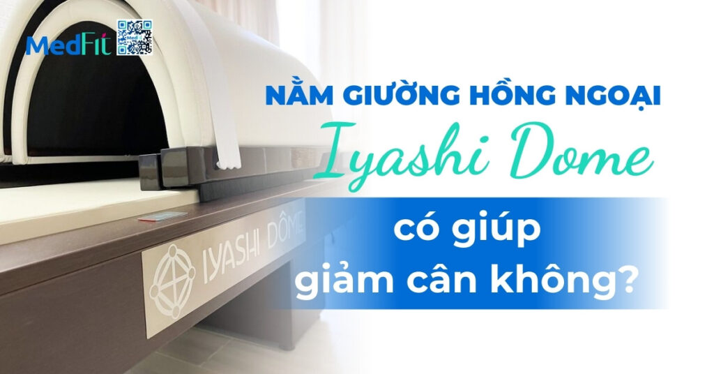 nằm giường hồng ngoại iyashi dome có giúp giảm cân không?