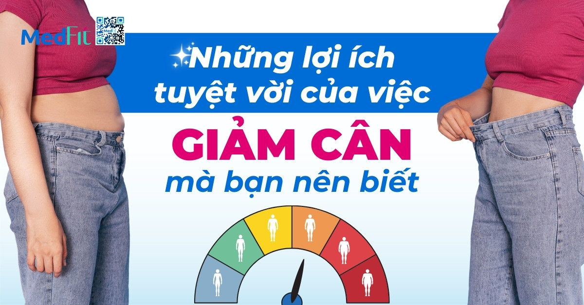 những lợi ích tuyệt vời của việc giảm cân mà bạn nên biết