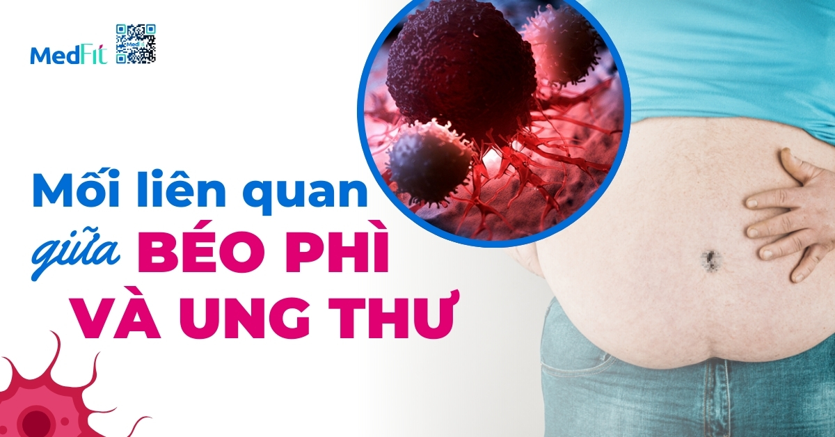 mối liên quan giữa béo phì và ung thư