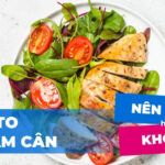 Ăn keto để giảm cân: nên hay không nên?