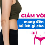 Giảm vòng eo mang đến những lợi ích gì cho sức khỏe?