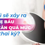 Điều gì sẽ xảy ra nếu mẹ bầu tăng cân quá mức trong thai kỳ?