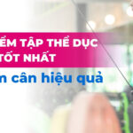 Thời điểm tập thể dục tốt nhất giúp giảm cân hiệu quả