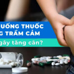 Vì sao uống thuốc chống trầm cảm có thể gây tăng cân?