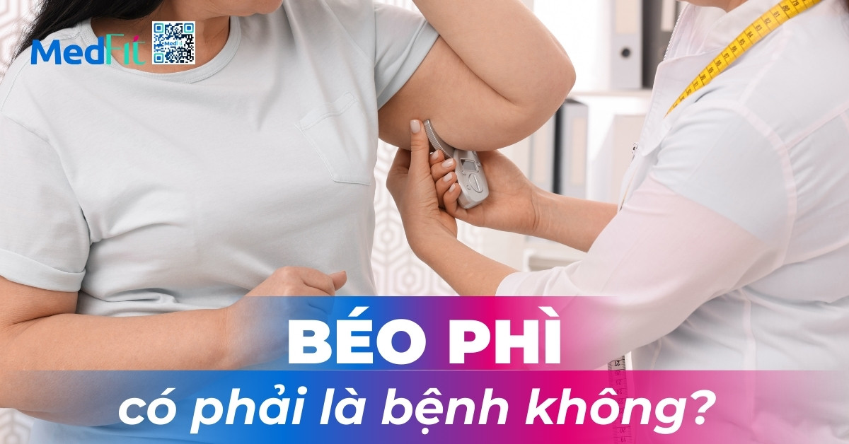 Web MedFit - Béo phì có phải là bệnh không