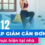 Đánh pickleball có giúp giảm cân không? 8 Top 12 bài tập giảm cân đơn giản có thể thực hiện tại nhà