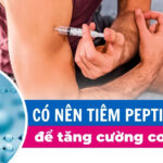 Có nên tiêm peptide để tăng cường cơ bắp?