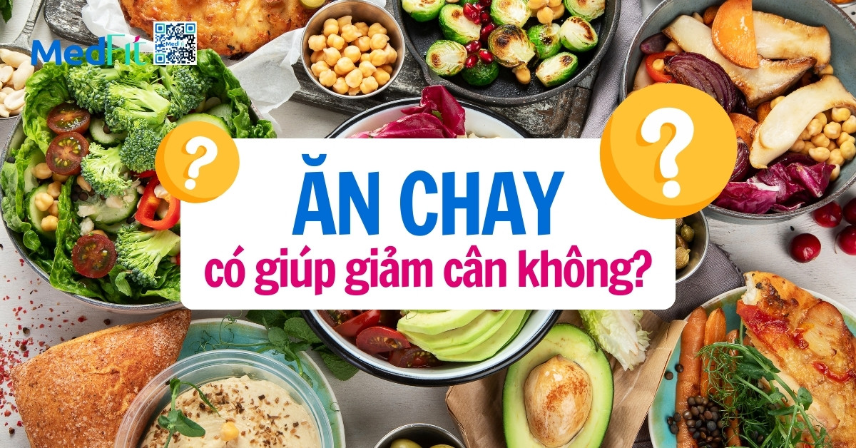 ăn chay có giúp giảm cân không