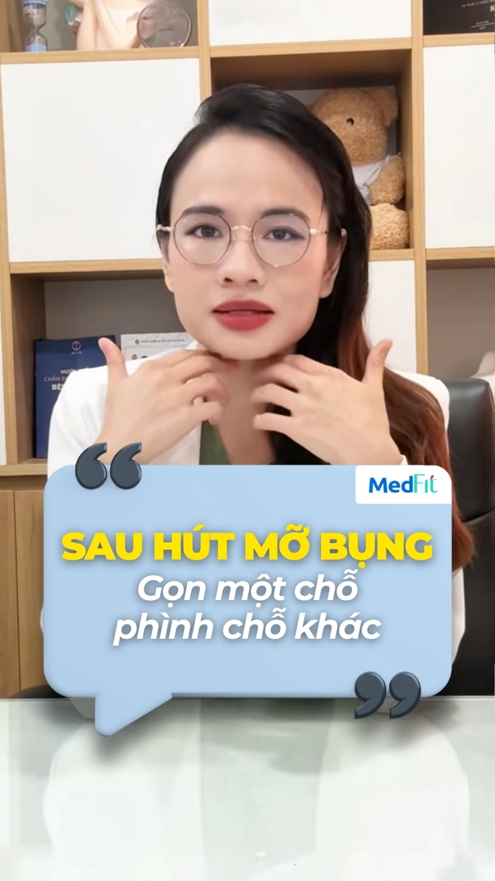 Sau hút mỡ bụng - gọn một chỗ phình chỗ khác