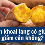 Ăn khoai lang có giúp giảm cân không?