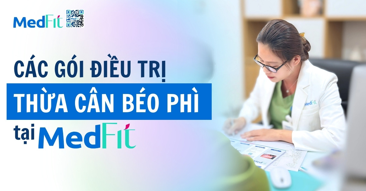 các gói điều trị thừa cân béo phì tại medfit