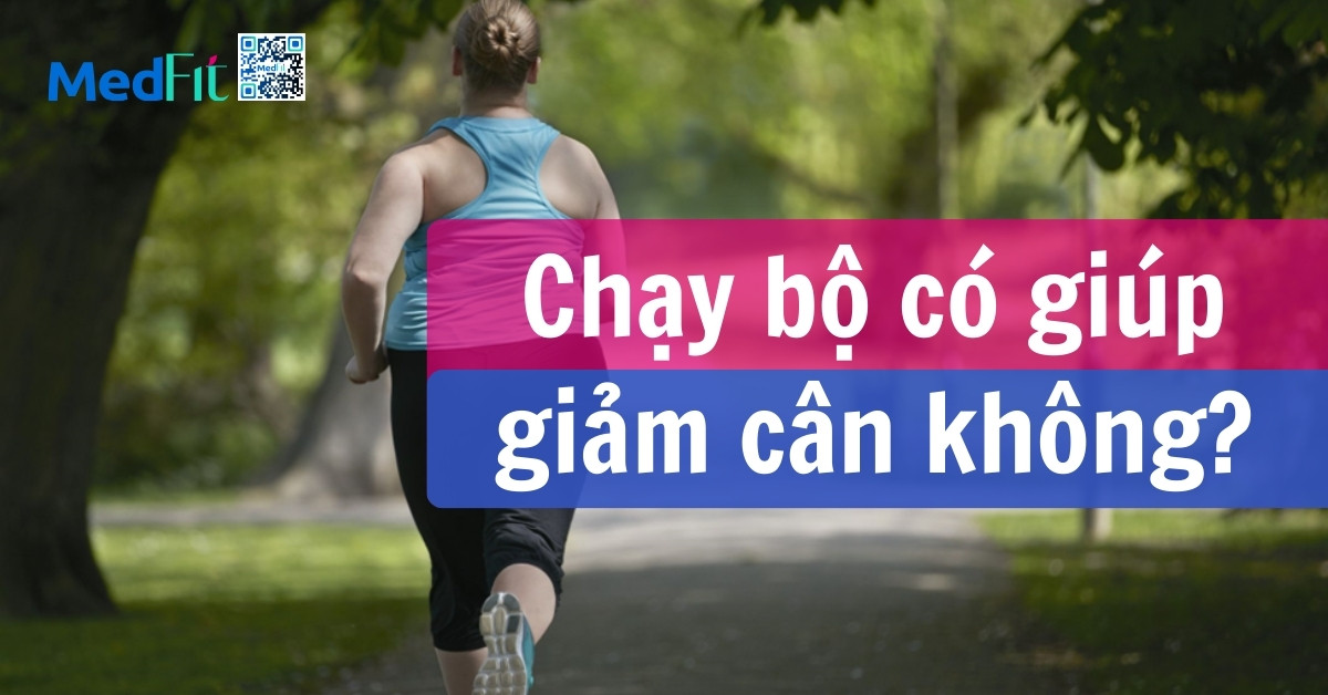 chạy bộ có giúp giảm cân không