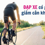 Nên đi bộ bao nhiêu bước mỗi ngày để giảm cân và đánh bay mỡ bụng? 2 Đạp xe có giúp giảm cân không?