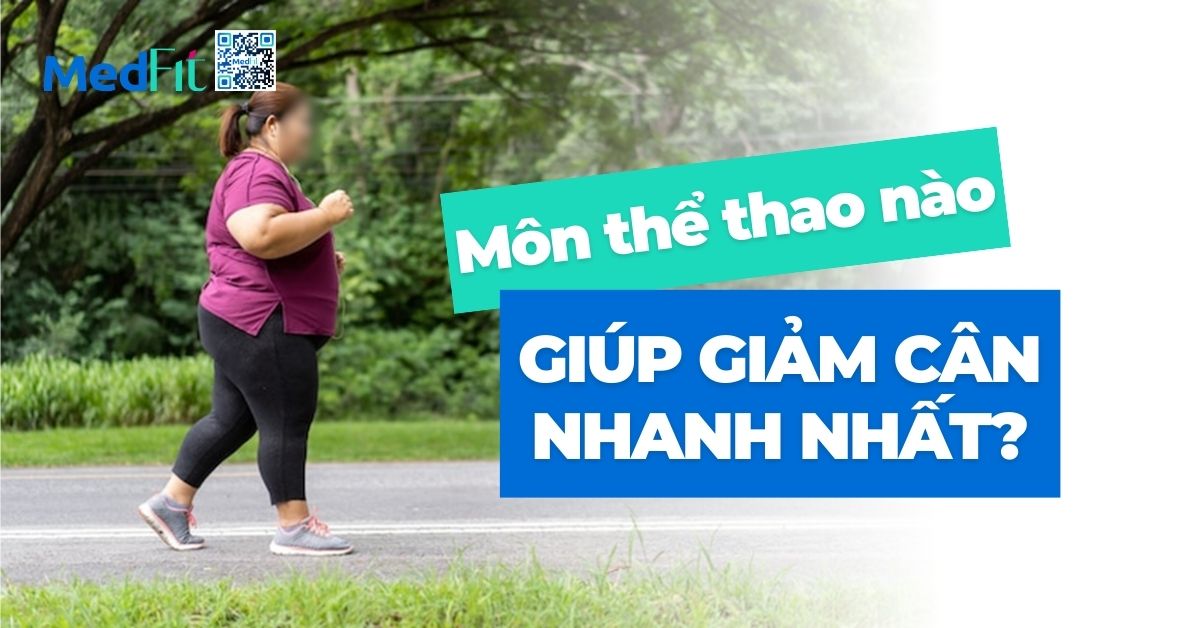 môn thể thao nào giúp giảm cân hiệu quả nhất