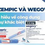 Ozempic và Wegovy: tìm hiểu về công dụng và sự khác biệt