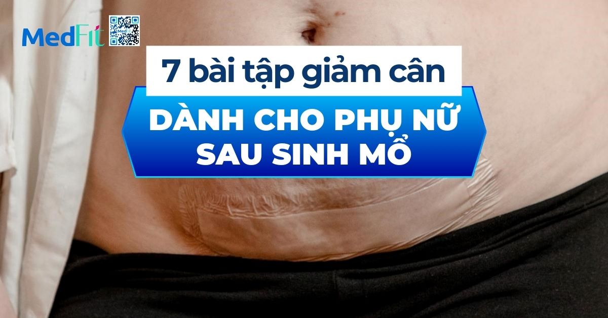 7 bài tập giảm cân dành cho phụ nữ sau sinh mổ