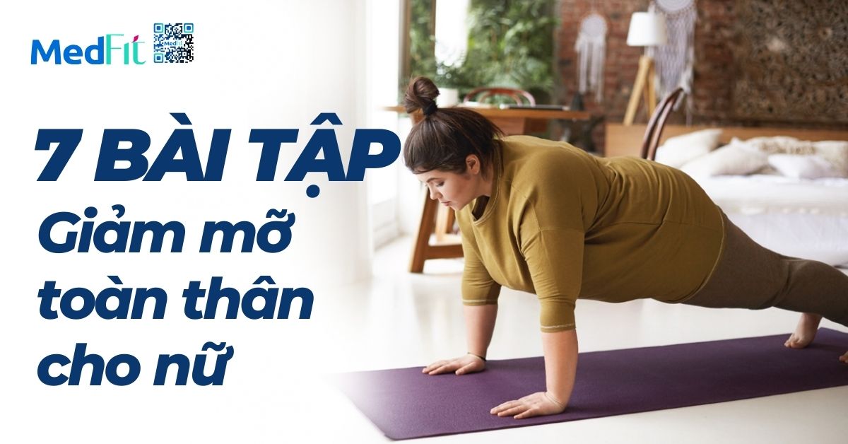 7 bài tập giảm mỡ toàn thân cho nữ