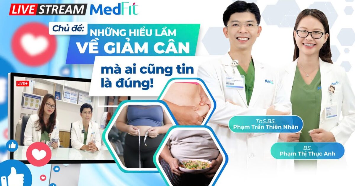 Thumb livestream những hiểu lầm về giảm cân MedFit