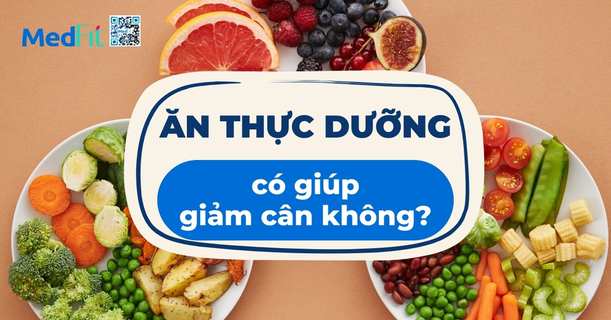 ảnh bìa ăn thực dưỡng có giúp giảm cân không