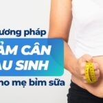 Các phương pháp giảm cân sau sinh dành cho mẹ bỉm sữa