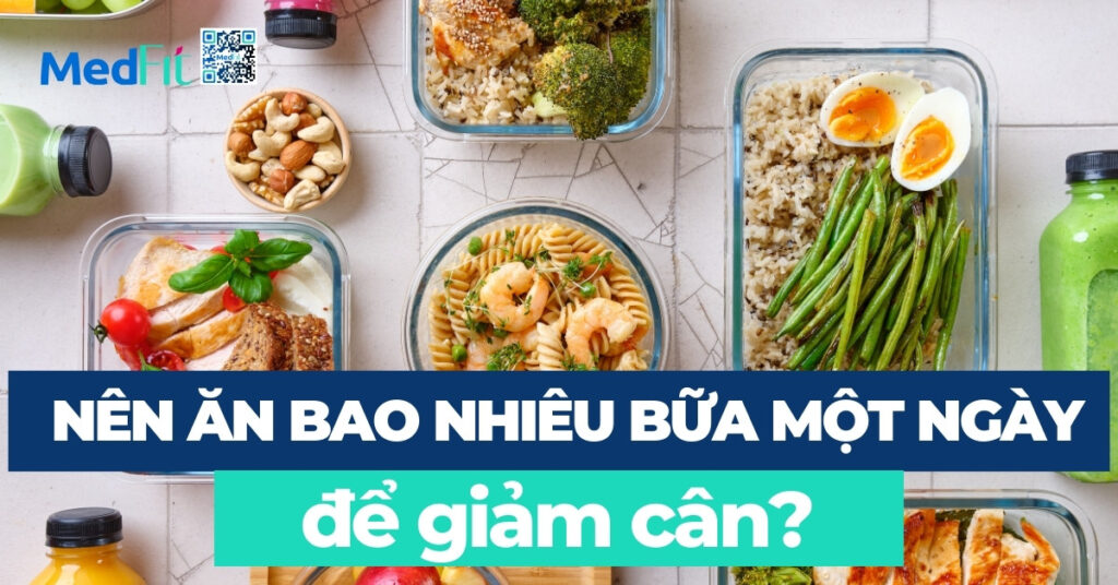 nên ăn bao nhiêu bữa một ngày để giảm cân