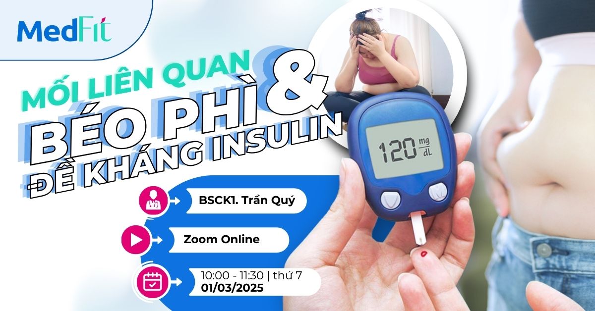 Banner sự kiện Mối liên hệ insulin và Béo phì