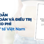 Hướng dẫn chẩn đoán và điều trị bệnh béo phì của Bộ Y tế Việt Nam