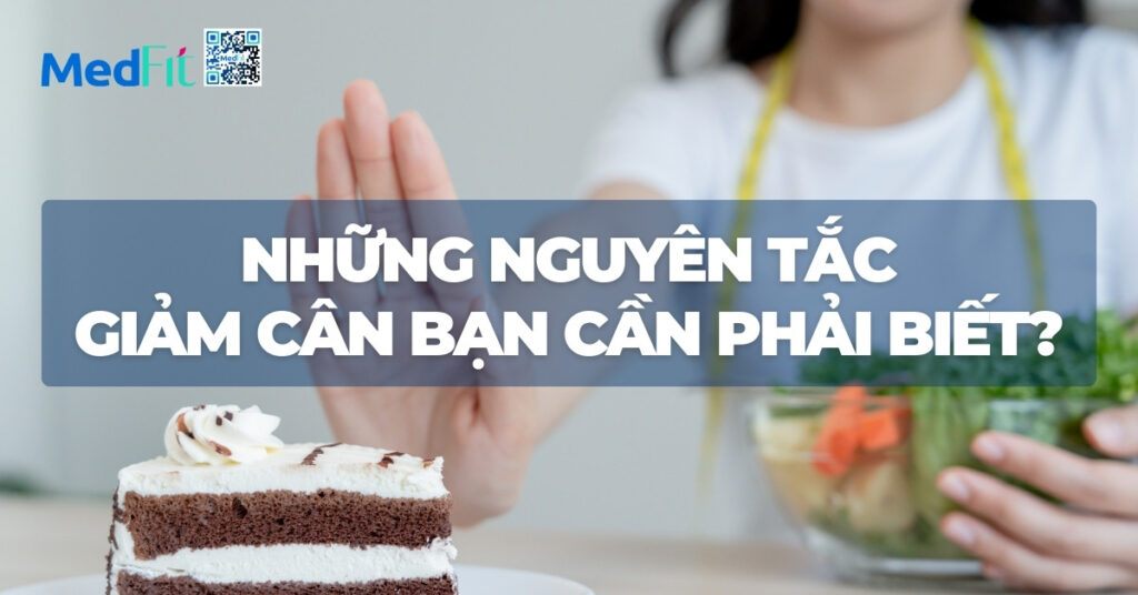 những nguyên tắc giảm cân bạn cân phải biết