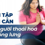 Những bài tập giúp giảm cân cho người thoái hoá cột sống cổ 4 3 bài tập giảm cân cho người thoái hoá cột sống lưng