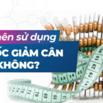 Có nên sử dụng thuốc giảm cân không?