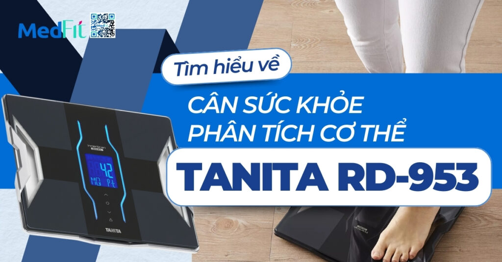 tìm hiểu về cân sức khỏe phân tích cơ thể tanita rd-953