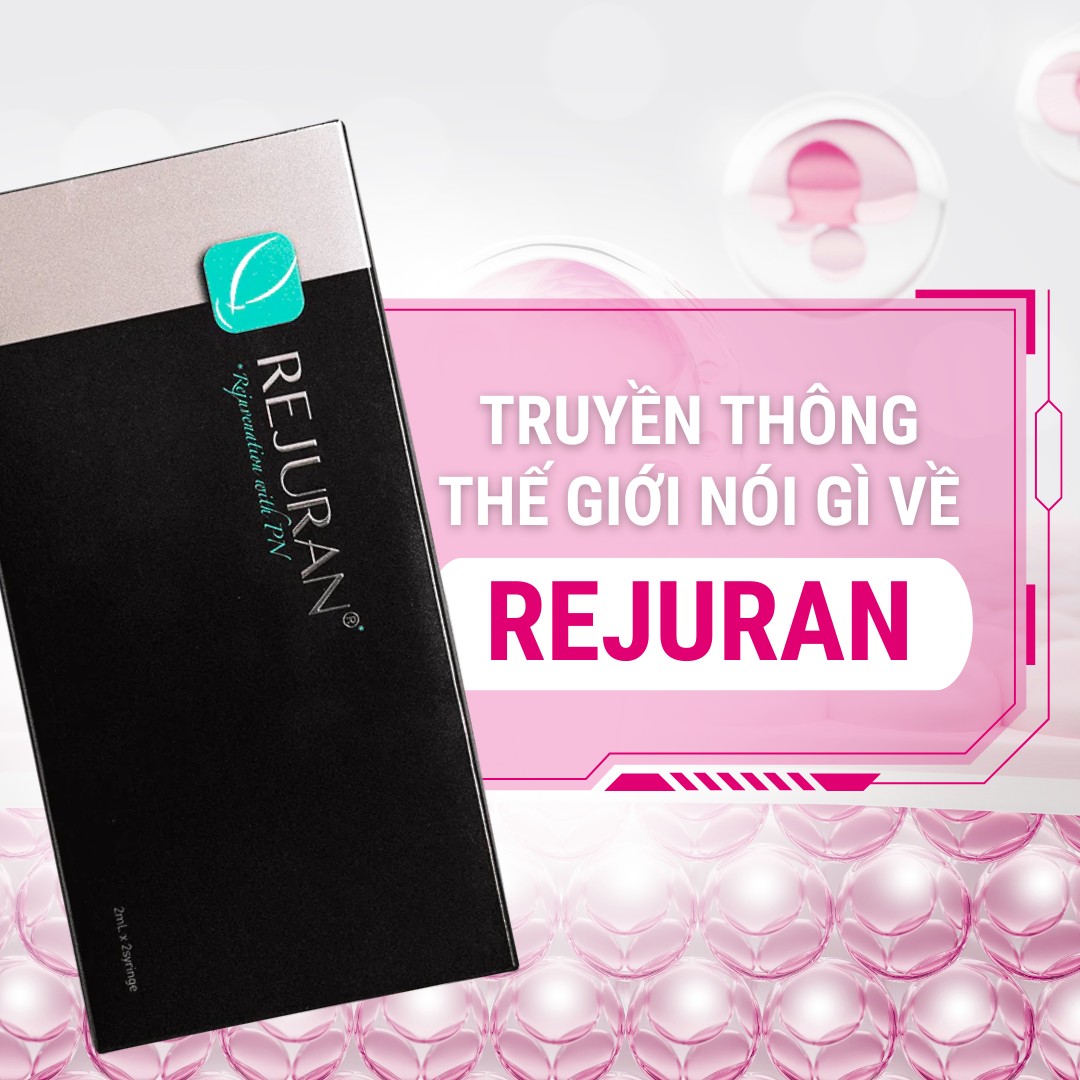 Truyền thông nói gì về Rejuran