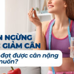 Có nên ngừng thuốc giảm cân sau khi đạt được cân nặng mong muốn?