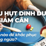 Thiếu hụt dinh dưỡng khi giảm cân: làm thế nào để khắc phục và phòng ngừa?
