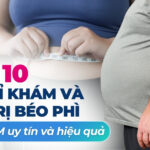 Massage có giúp giảm cân không? 10 Top 10 địa chỉ khám và điều trị béo phì tại TP.HCM uy tín và hiệu quả