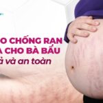 5 mẹo chống rạn da cho bà bầu hiệu quả và an toàn