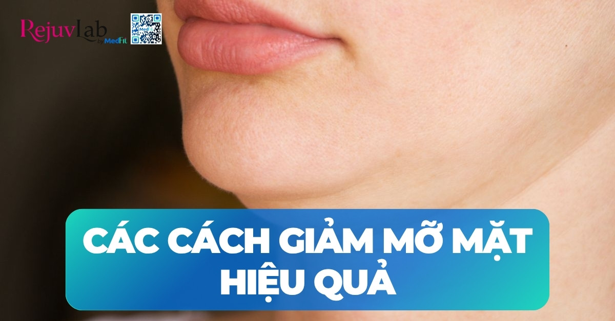 cách giảm mỡ mặt hiệu quả
