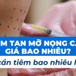 Tiêm tan mỡ nọng cằm giá bao nhiêu và cần tiêm bao nhiêu lần?