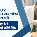 Giá tiêm tan mỡ bắp tay bao nhiêu? Có hiệu quả không? 5 6 lưu ý sau khi tiêm tan mỡ giúp duy trì hiệu quả dài lâu