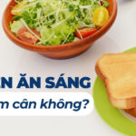 Có nên ăn sáng khi giảm cân không?