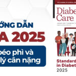 So sánh hướng dẫn quản lý béo phì 2025 của AACE và ADA 14 Hướng dẫn ADA 2025 về béo phì và quản lý cân nặng