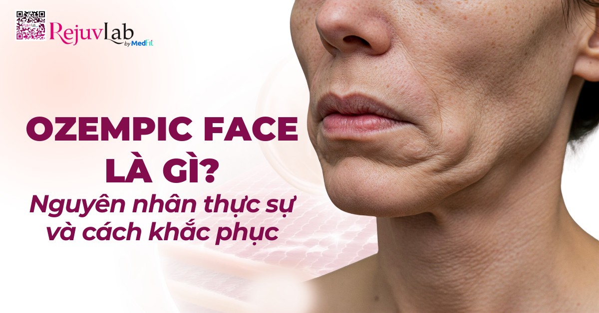 ozempic face là gì nguyên nhân thực sự các cách khắc phục