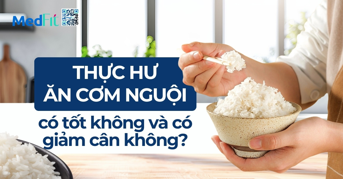 Thực hư ăn cơm nguội có tốt không và có giảm cân không