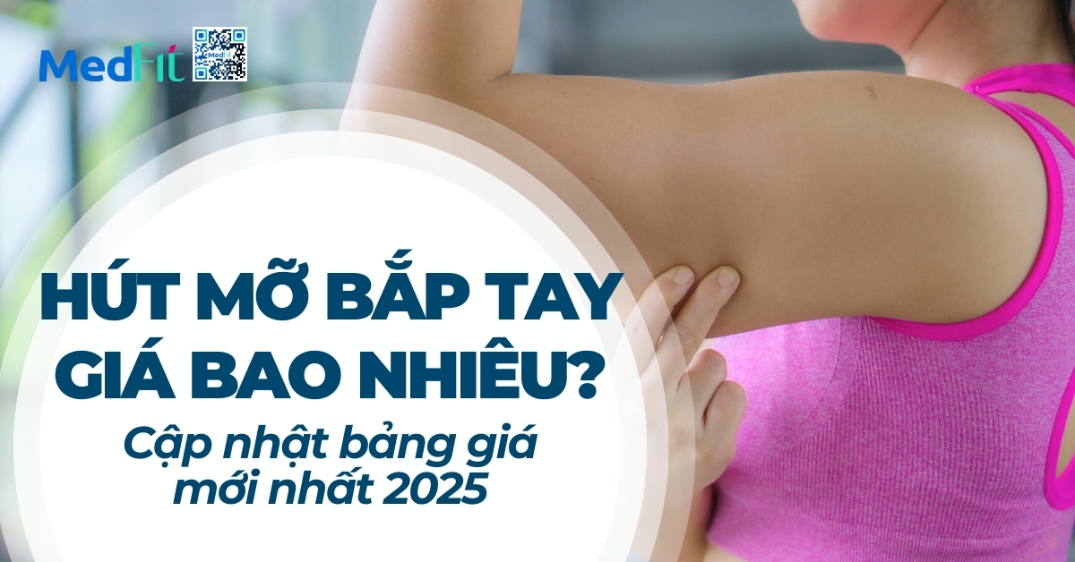 hút mỡ bắp tay giá bao nhiêu
