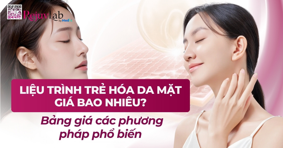 liệu trình trẻ hóa da mặt giá bao nhiêu