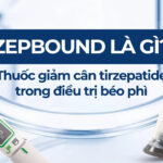 Zepbound là gì? Thuốc giảm cân tirzepatide trong điều trị béo phì