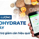 Tính đúng lượng carbohydrate mỗi ngày để hỗ trợ giảm cân hiệu quả